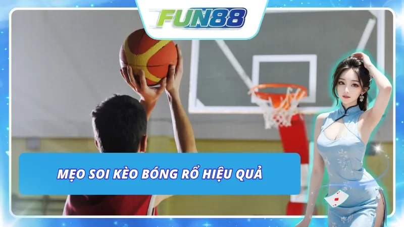 Hướng dẫn mẹo soi kèo bóng rổ hiệu quả dành cho người mới