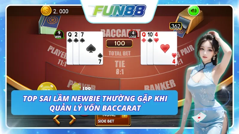 Những sai lầm cần tránh trong việc áp dụng chiến thuật quản lý vốn ở Baccarat