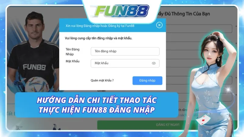 Quy trình thực hiện Fun88 đăng nhập nhanh chóng trong 3 bước