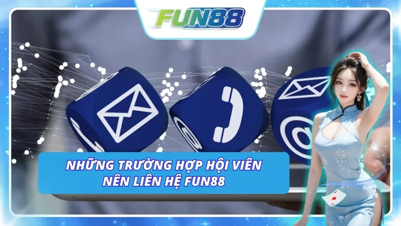 Những thắc mắc mà hội viên nên kết nối đến bộ phận hỗ trợ