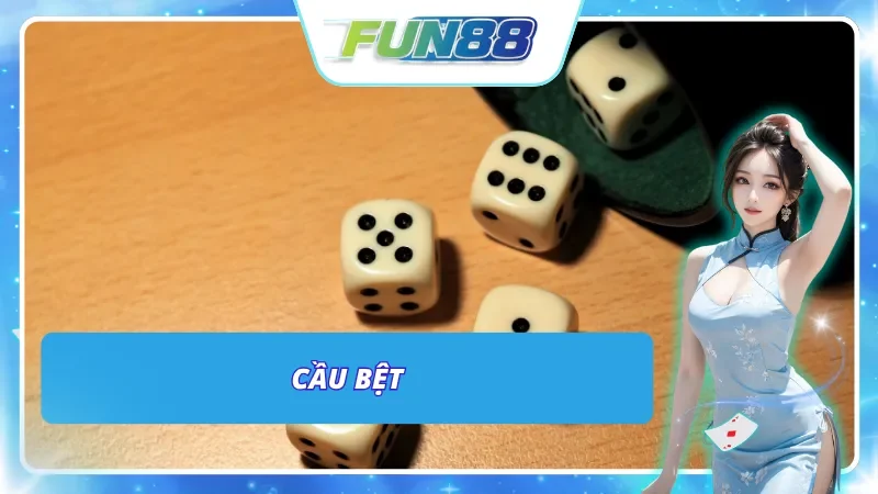 Cầu Bệt - Một dạng cầu phổ biến nhất trong soi cầu Sicbo