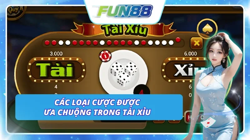 Khám phá những loại cược cực phổ biến chỉ có tại Tài Xỉu