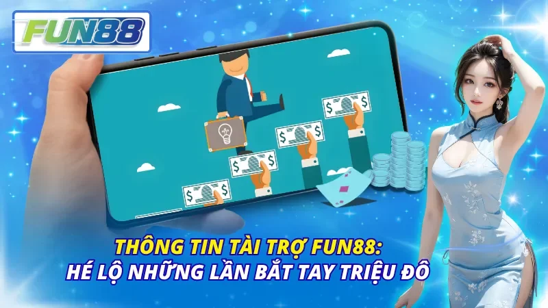 thông tin tài trợ Fun88