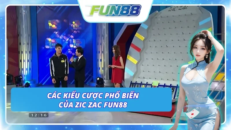 Làm chủ các phong cách đặt cược trong Zic Zac Fun88